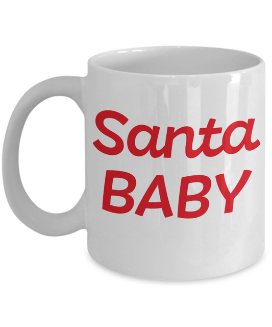 Rumbles the cloud and santa's greatest gift - Santa Baby - Funny Santa Gift Mugs, Christmas Gifts for family Ceramic Cup White, Funny Mugs Gift Ideas 11 Oz