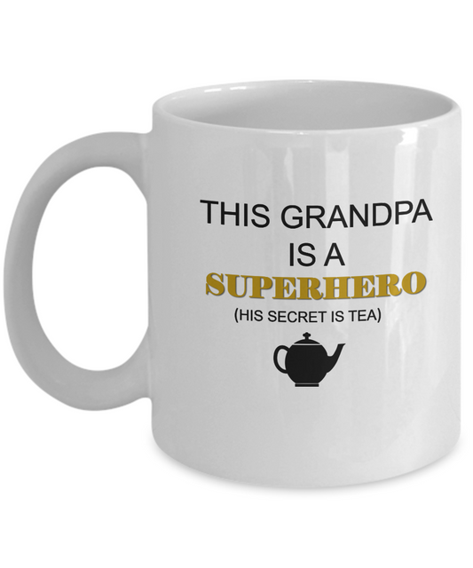 Grandpa Superhero Secret Tea white mugs - Funny Christmas White coffee mugs 11 oz