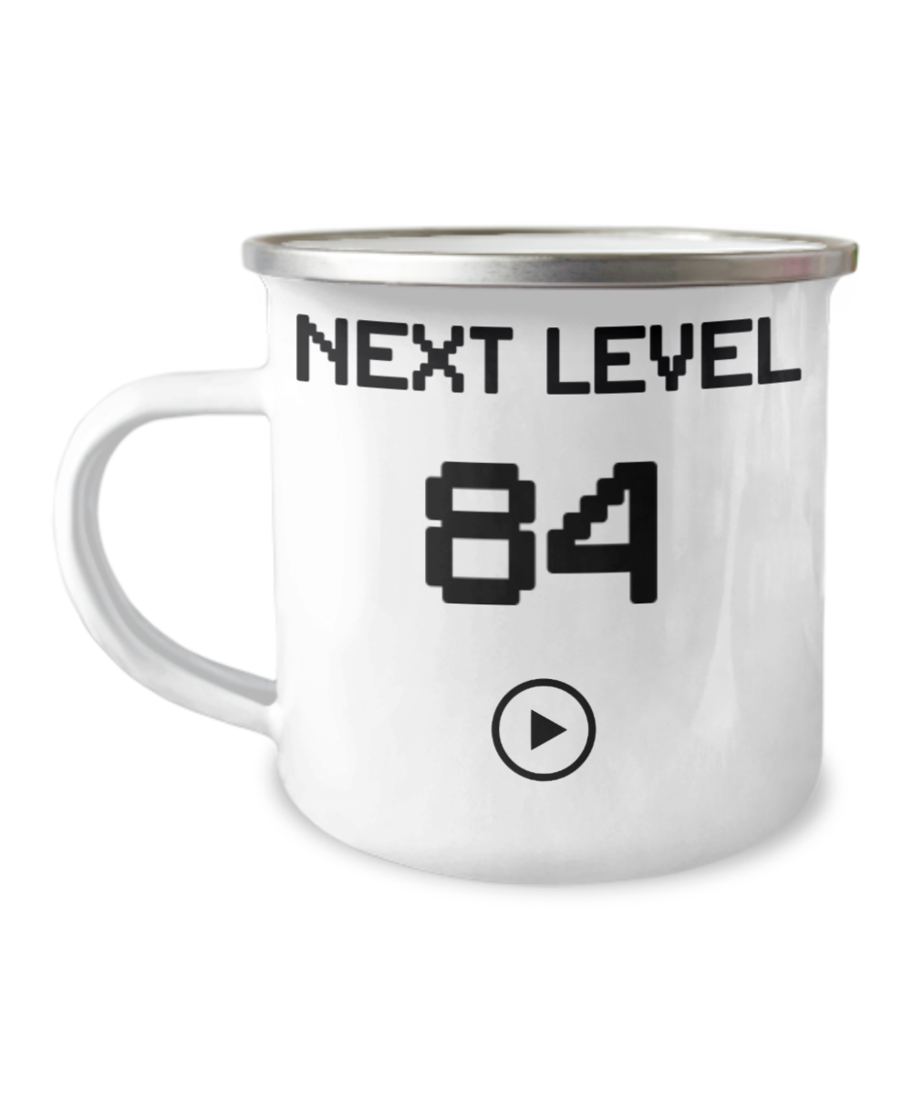 84th Birthday Coffee Mug, Next Level 84, Gamer Coffee Mug, Birthday Mug- 12 Oz Stainless Steel Enamel Finish White Camper Coffee Mug