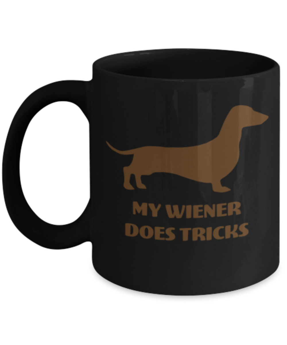 Gift gor dog lovers , My wiener does tricks - Black Coffee Mug Porcelain Tea Cup 11 oz - Great Gift