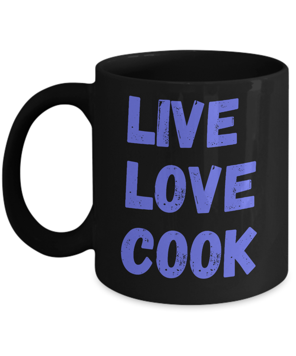 Love Cooking Coffee Mug, Chef mug, Cooking love, Live, Love, Cook- Black Porcelain Coffee Mug 11 Oz Funny Quotes Coffee Mug