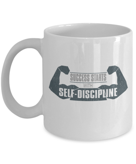 Success Lovers Mugs, Success starts with discipline - Funny White Porcelain Coffee 11 oz