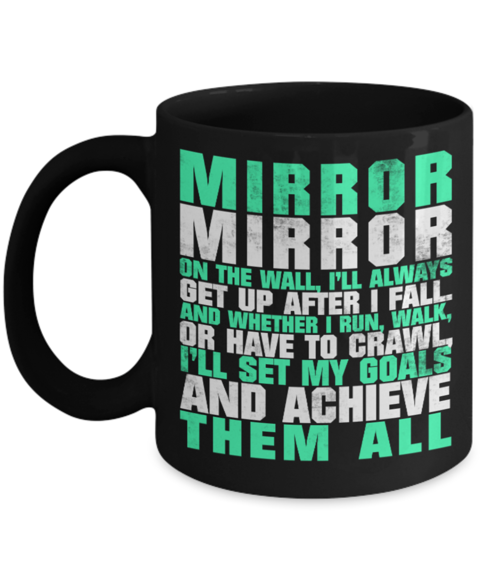Motivational quotes mugs, Mirror on the wall - Black Coffee Mug Porcelain Tea Cup 11 oz - Great Gift