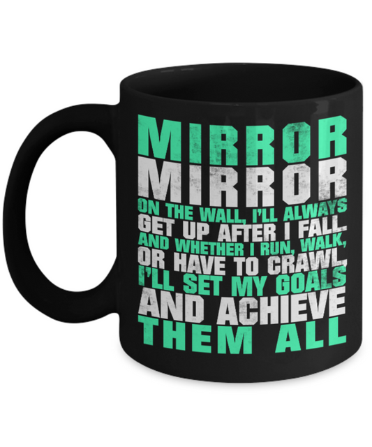 Motivational quotes mugs, Mirror on the wall - Black Coffee Mug Porcelain Tea Cup 11 oz - Great Gift