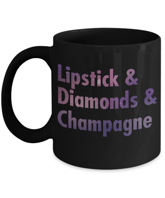 Born To Wear Diamonds Coffee Mug, Lipstick and Diamonds And Champagne-Black Porcelain Coffee Mug 11 oz For Daughter,Teen,Women
