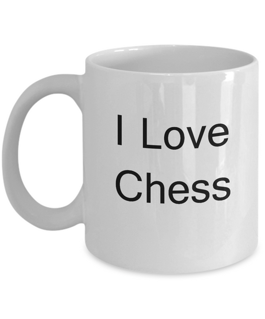 Funny Chess Players Mugs - I Love Chess - Valentines Gifts White coffee mugs 11 oz