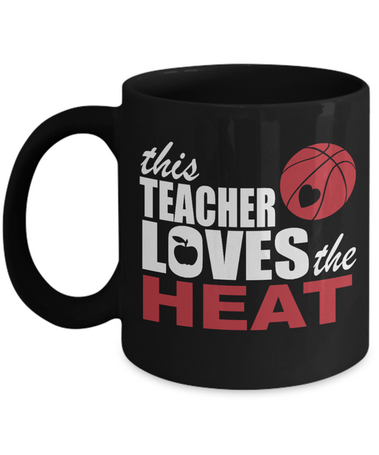 Best Teacher Ever Gift Coffee Mug, This Teacher Loves The Heat-Black Porcelain Coffee Mug 11 oz For Teacher, Teachers Day, Birthday, Christmas, Basketball, Fan, Lover, Gift