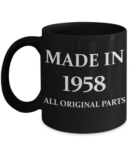 6oth birthday gifts - Made in 1958 All Original Parts - Black Porcelain Coffee Cup,Premium 11 oz Funny Mugs Black coffee cup Gifts Ideas