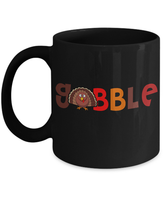 Thanksgiving Coffee Mug, Gobble - Black Porcelain Coffee Mug 11 Oz For Thanksgiving Day