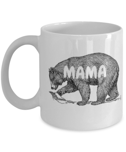 Funny Coffee Mug - Mama Bear Lovers Mugs - Funny Farm White coffee mugs 11 oz