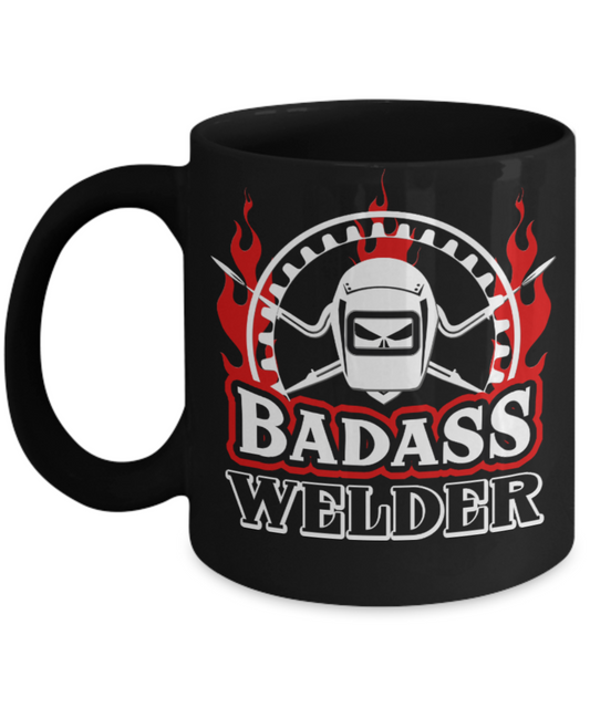 Welders Lovers Mugs , Badass Welder - Black Coffee Mug Porcelain Tea Cup 11 oz - Great Gift