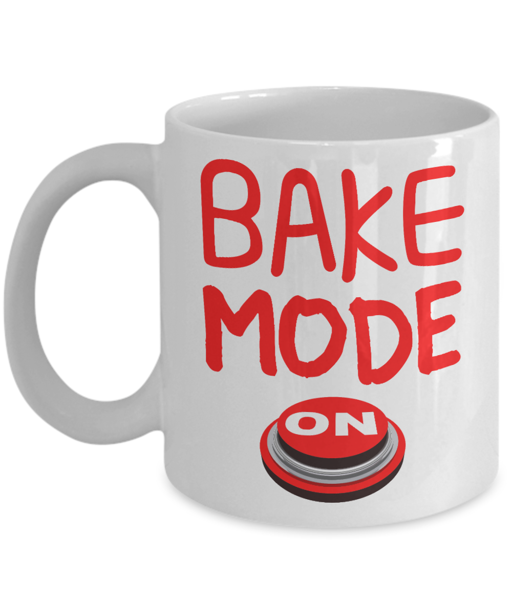 Love To Bake Coffee Mug, Bake Mode On -White Porcelain Coffee Mug 11 oz for Baker, Mom, Sister, Brother,Dad