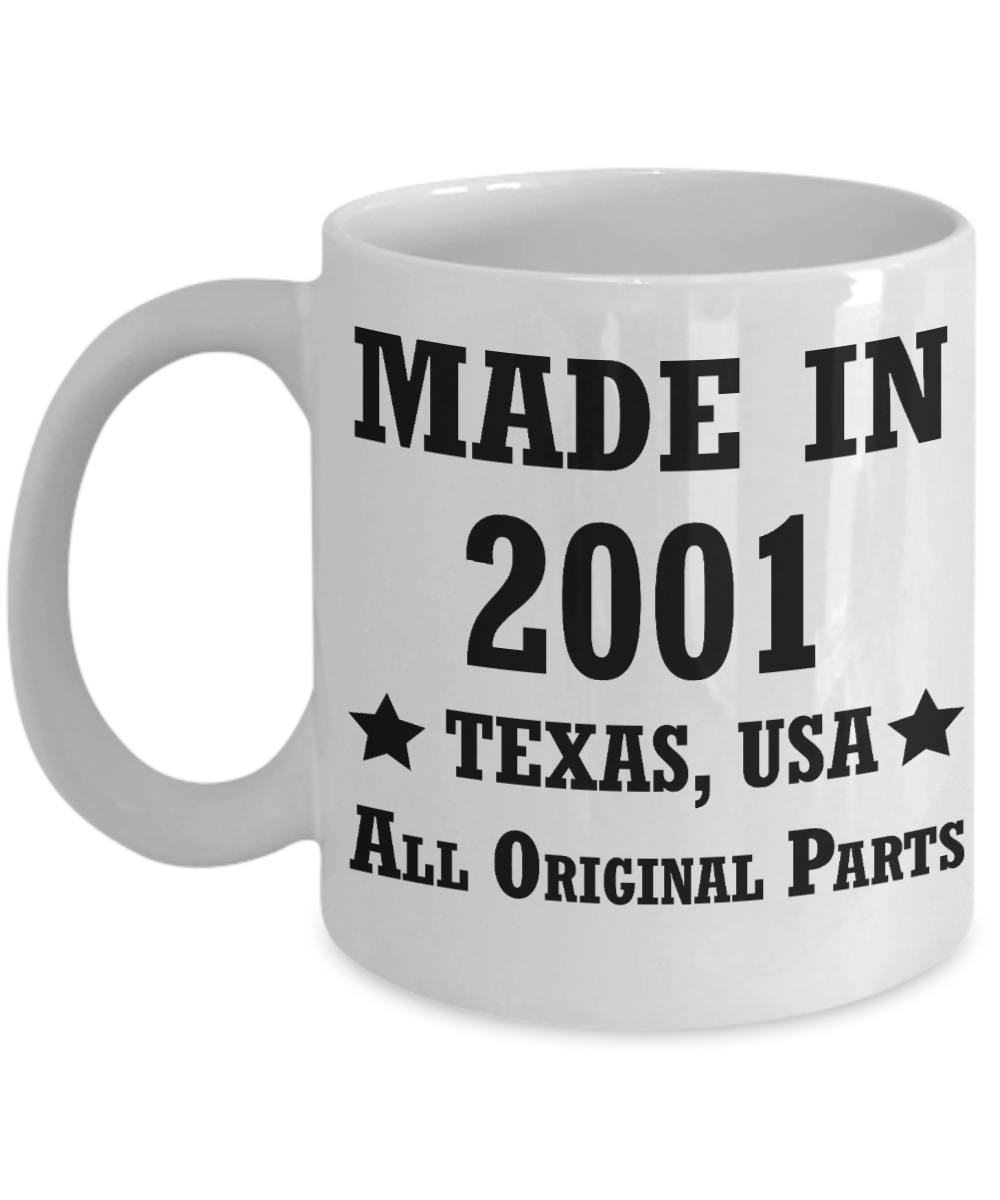 17th birthday gifts for men/women, Texas 2001 Birthday Gift Mugs - Made in 2001 All Original Parts Texas - Best 17th Birthday Gifts for family Ceramic Cup White, Funny Mugs Gift Ideas 11 Oz