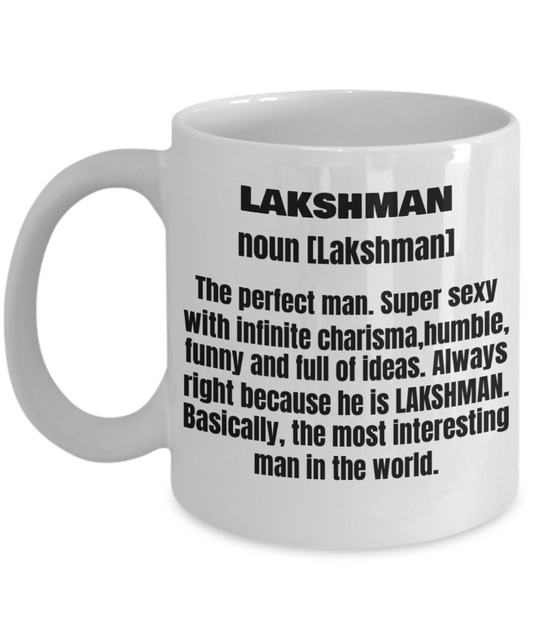 Lakshman First Name Adult Definition - Funny White Porcelain Coffee Mug Cute Ceramic Cup 11 oz
