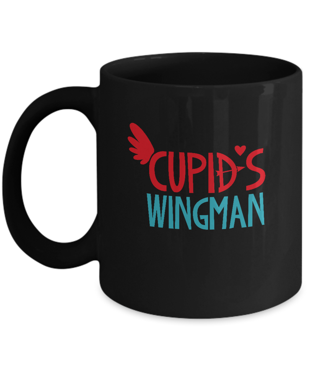 Cupid's wingman valentines Black coffee Mugs - Funny Valentines day  Black coffee mugs 11 oz