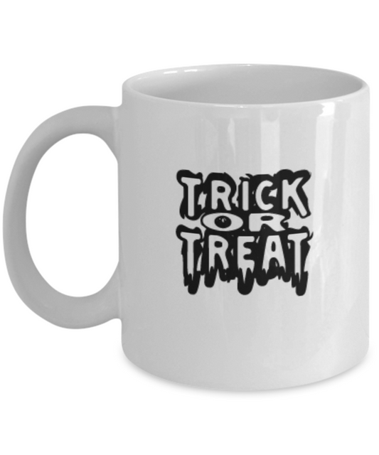 Trick R' treat, Special Halloween Gift Coffee mugs and Tea cups 11 OZ Halloween celebrations Gift idea