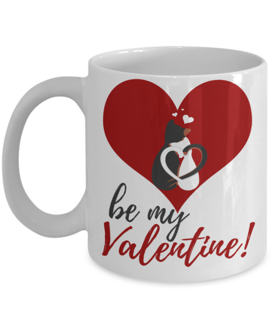 Aneversery gift - Be My Valentine - Funny White Porcelain Coffee Mug Cute Ceramic Cup 11 oz