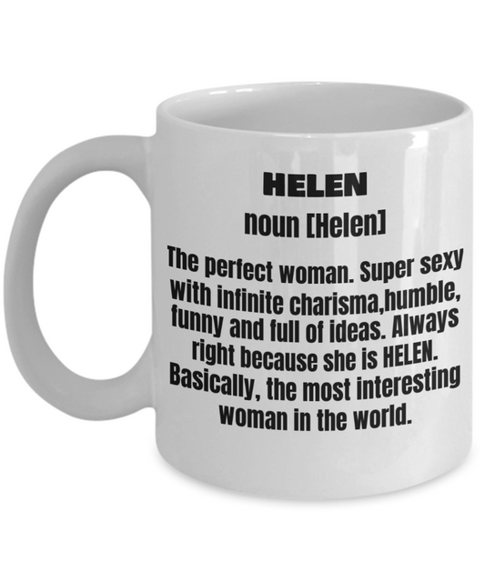 Helen First Name Adult Definition - Funny White Porcelain Coffee Mug Cute Ceramic Cup 11 oz