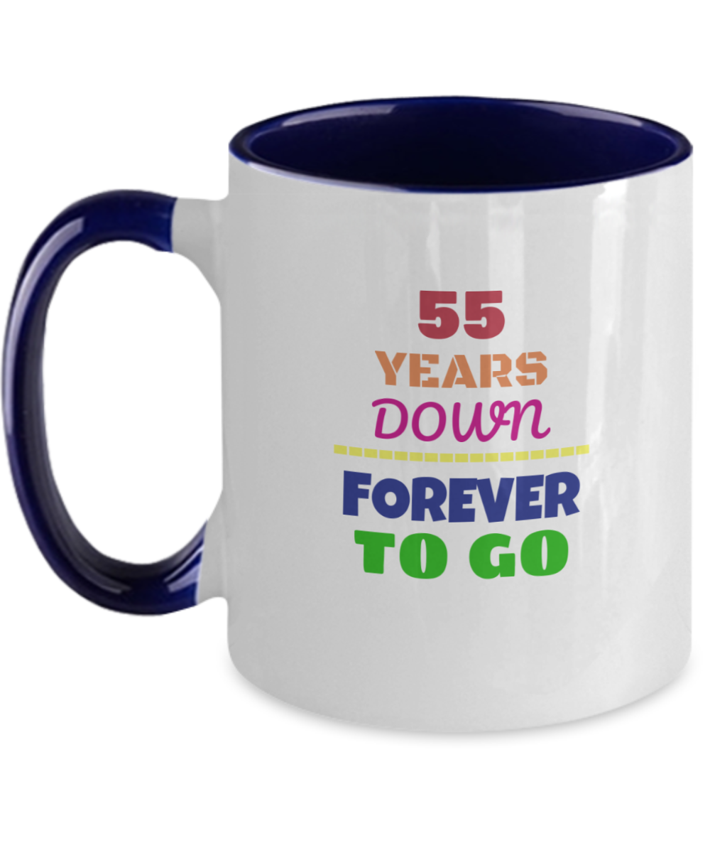 55TH ANNIVERSARY Wedding Celebration Coffee Mug - 55 Years Down Forever to Go Wedding Anniversary - Funny Mugs Gift Ideas Two Tone 11 Oz