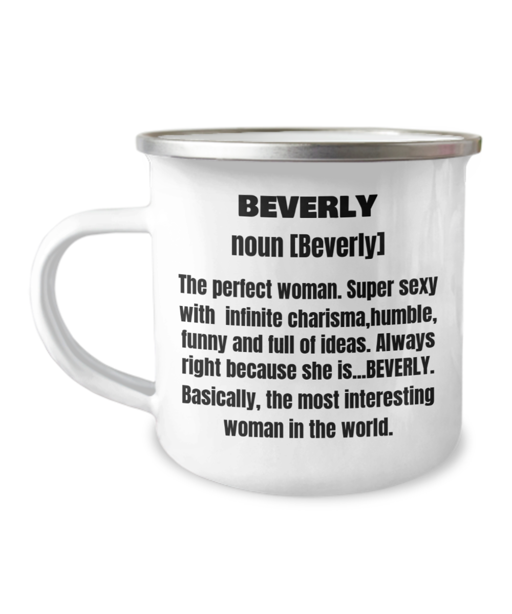 Beverly First Name Adult Definition - Funny White Camper Coffee Mug - 12 Oz Stainless Steel Enamel Finish White Camper Coffee Mug