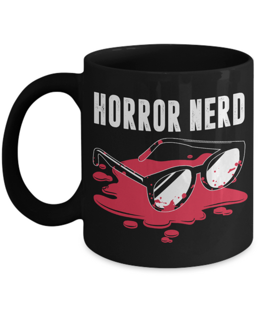 Horror Nerd - Black Coffee Mug Porcelain Tea Cup 11 oz - Great Gift