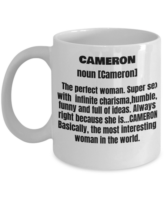 Cameron First Name Adult Definition - Funny White Porcelain Coffee Mug Cute Cool Ceramic Cup 11 oz