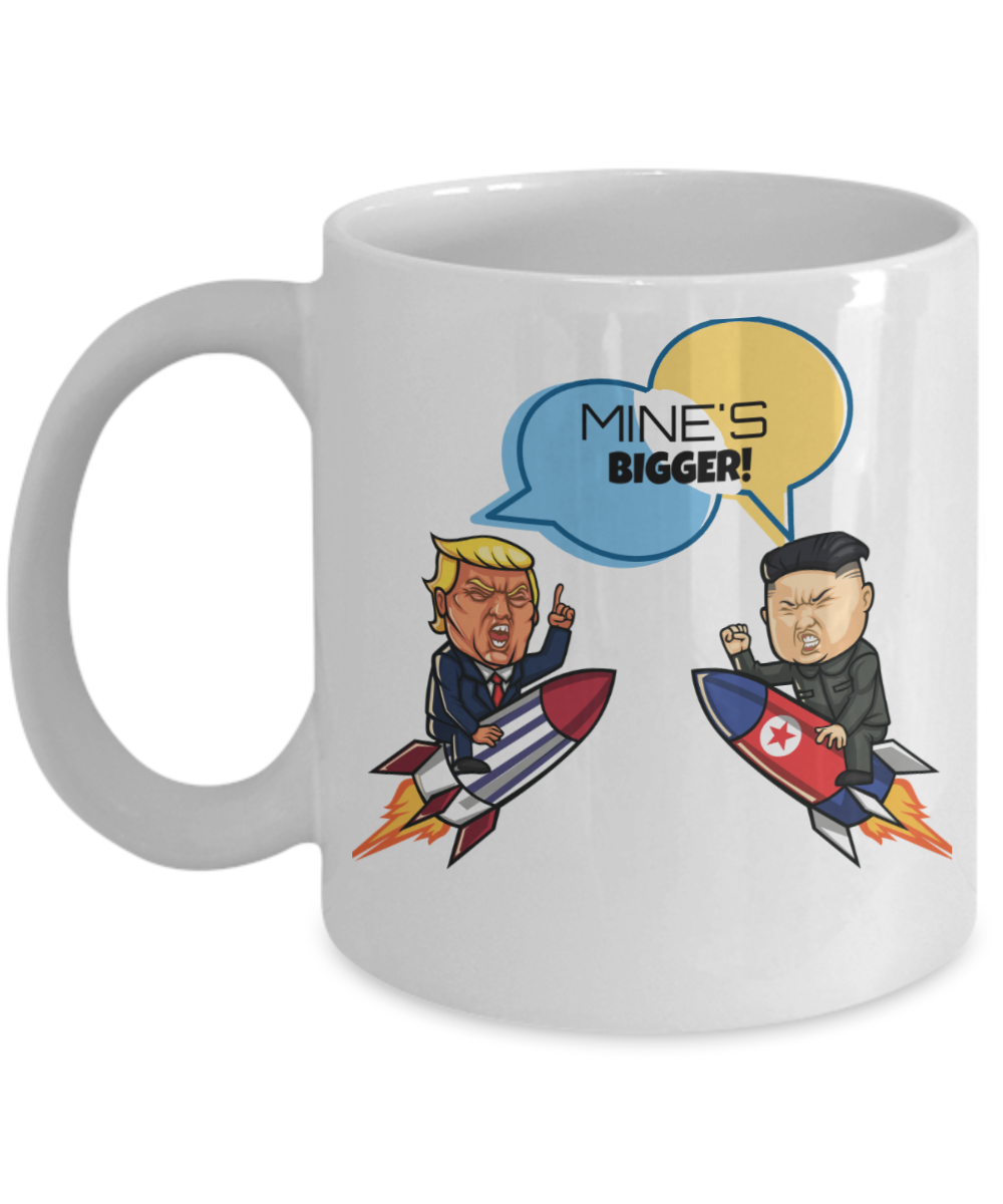 Mine is bigger-Trump and Kim Funny Mug Trump dares Kim Jong-un Trump Mug / Donald Trump Mug / Peace Coffee Mug / Coffee Lovers Gift / Gift for Him / Tea Lover Gift