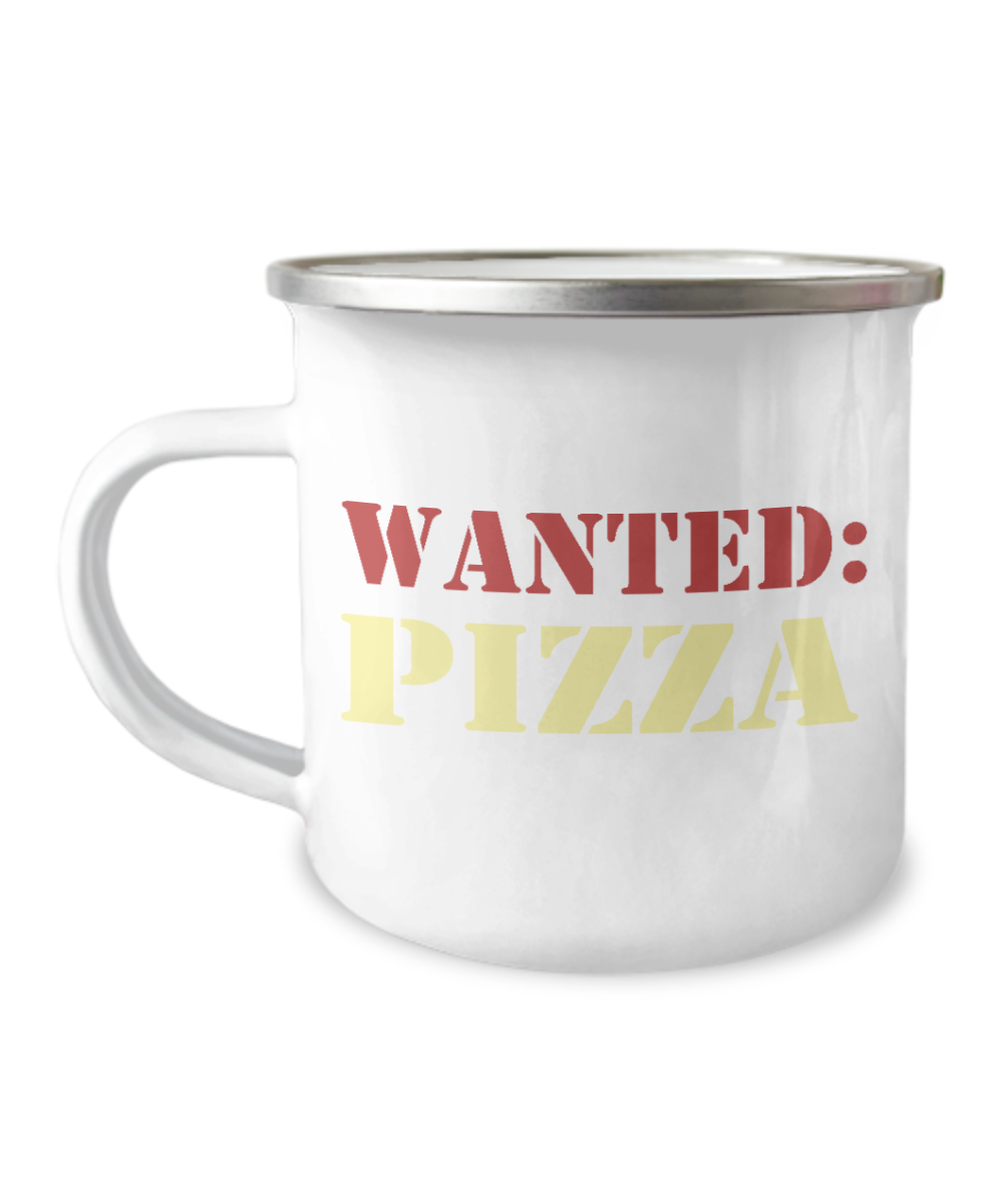 Pizza Lover Coffee Mug, Love Pizza, Wanted Pizza -12 Oz Stainless Steel Enamel Finish White Camper Coffee Mug