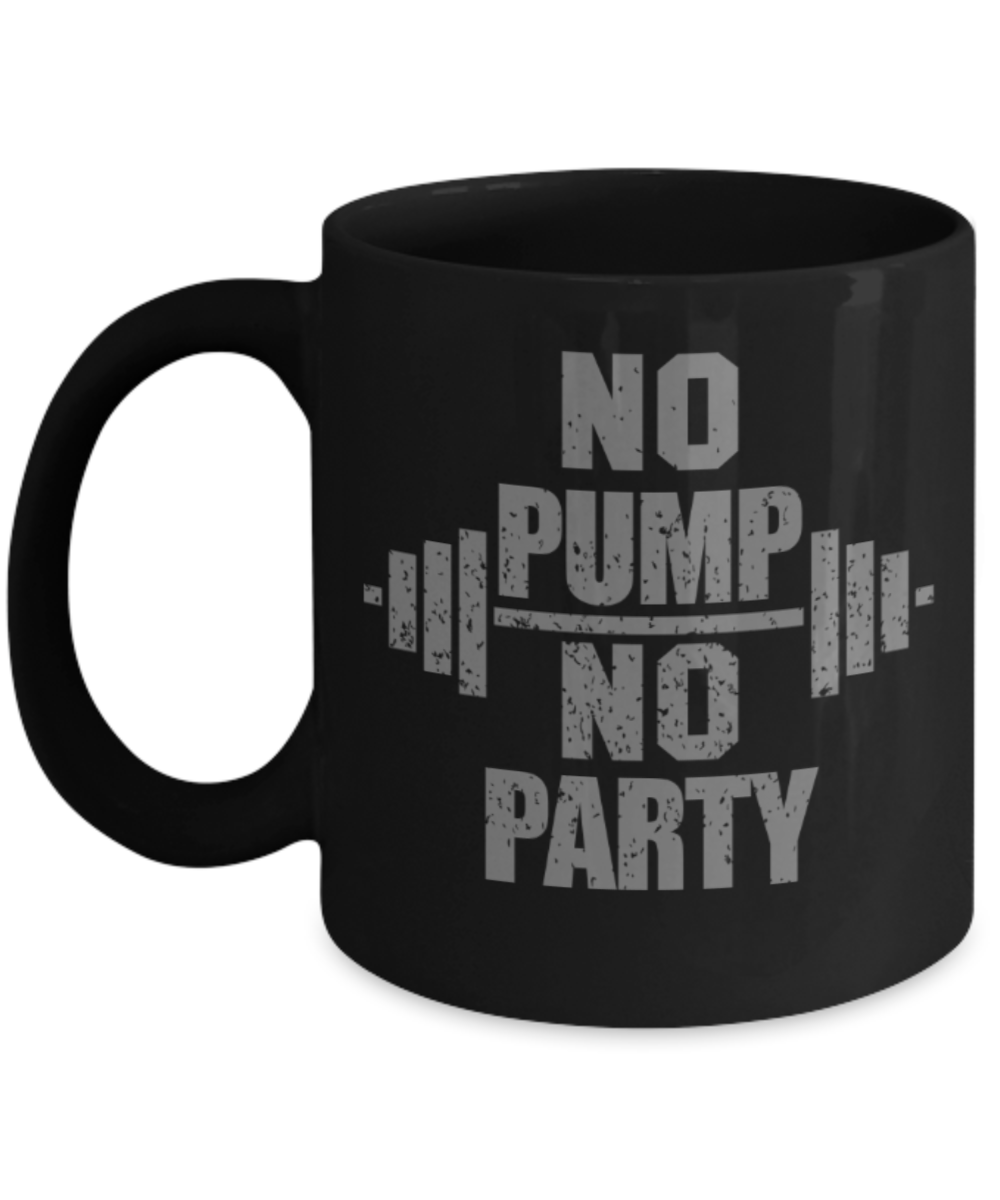 Workout lovers mugs, No Pump No Party - Funny Black Porcelain Coffee 11 oz