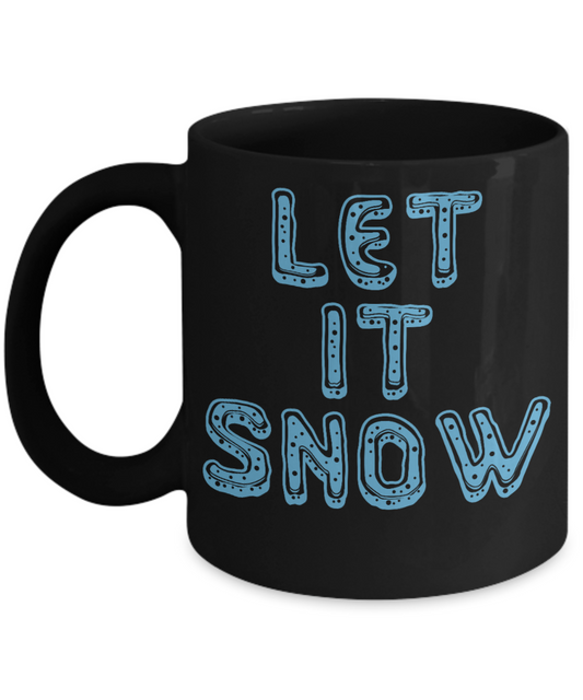 Knightmare before christmas mug - Let It Snow - Funny Christmas Gifts Mugs, Christmas Gifts for family Ceramic Cup Black, Funny Mugs Gift Ideas 11 Oz