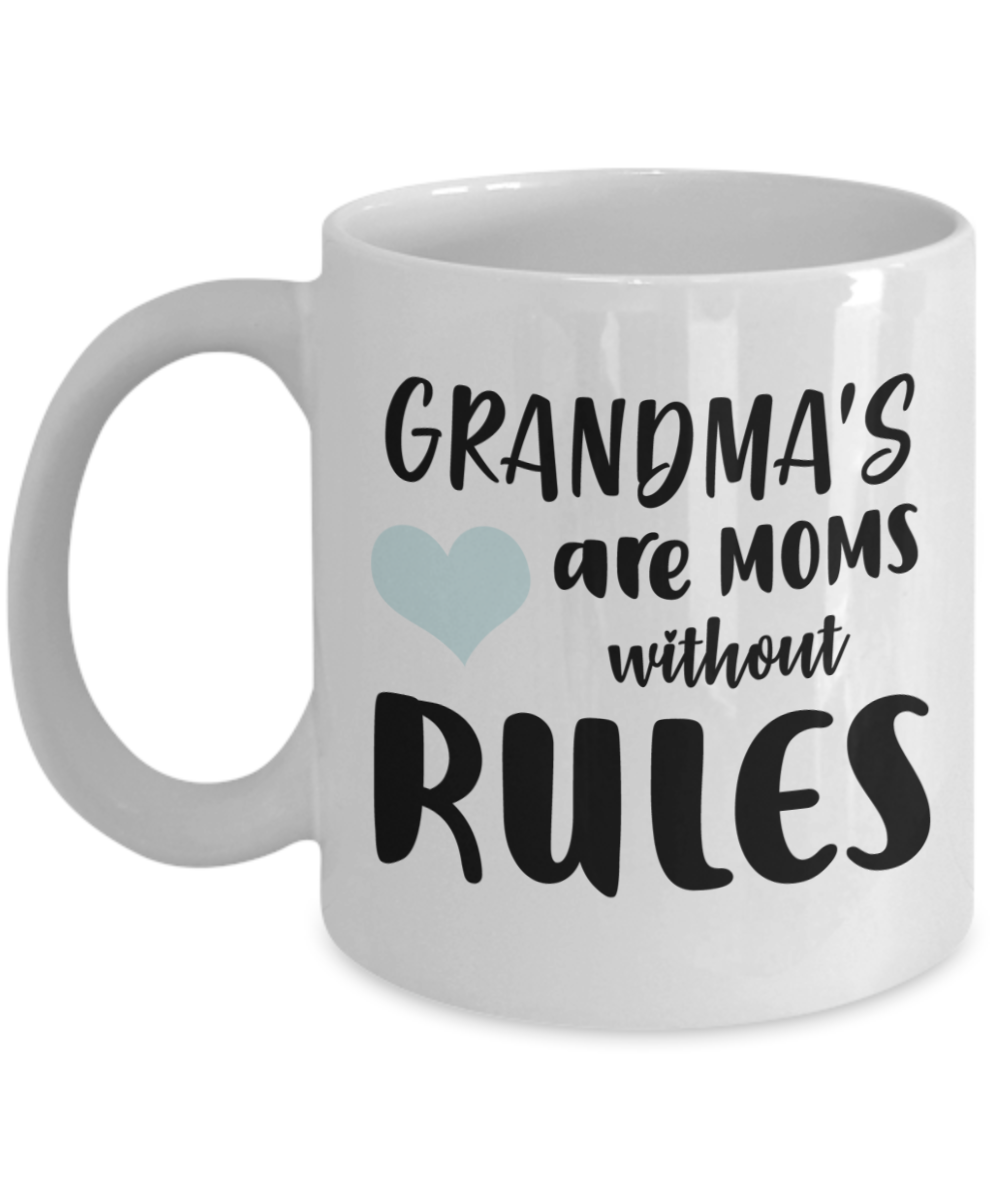 GRANDMA'S are MOMS without Rules Coffee Mug - White coffee mugs 11 oz