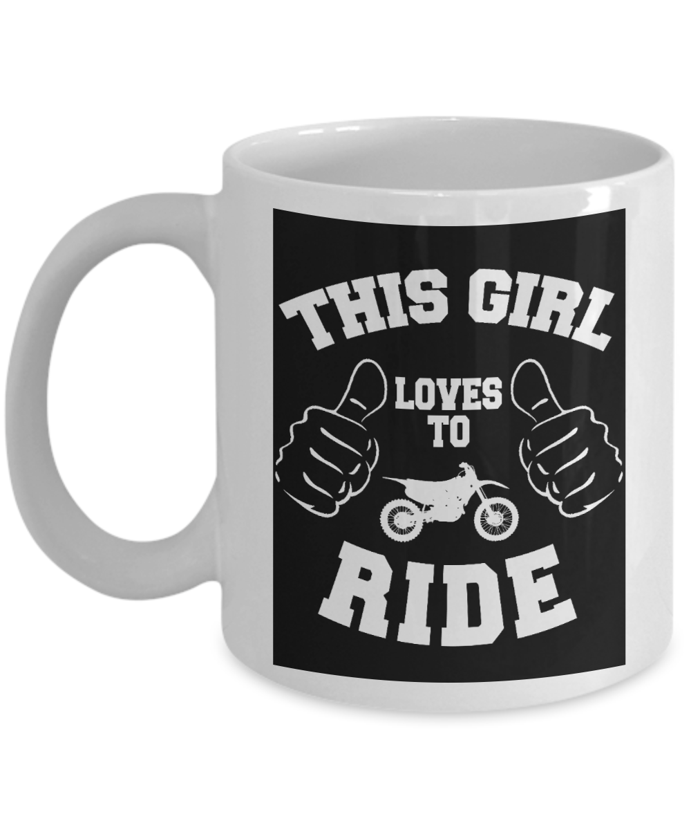 Motorcycle Rider Gift Coffee Mug, This Girl Loves To Ride - White Porcelain Coffee Mug 11 oz For Bike, Rider, Girlfriend, For Her, Mother, Sister, Women
