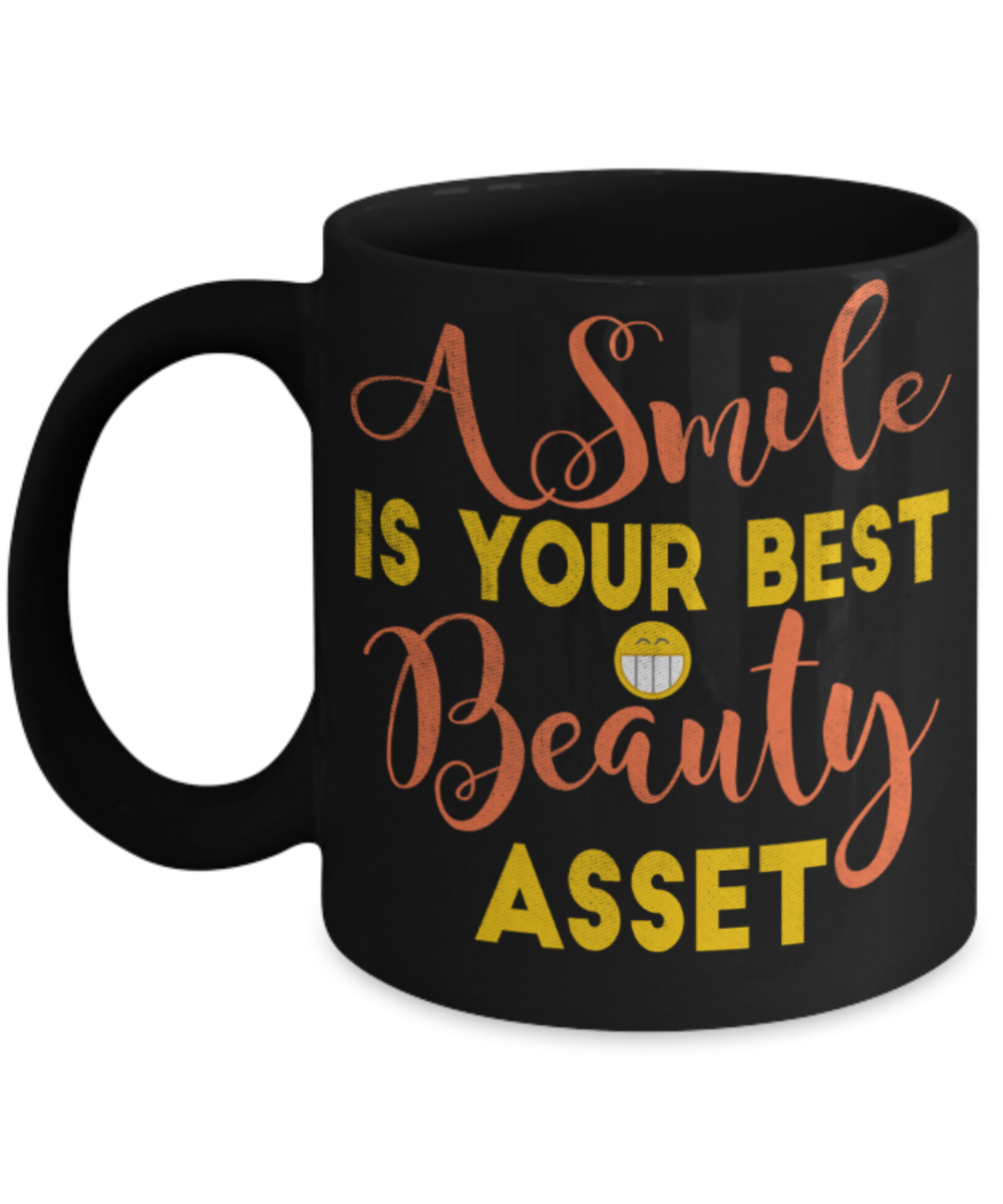 Smile lovers Mugs, A smile is your best beauty asset - Funny Black Porcelain Coffee 11 oz