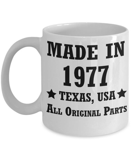 41st birthday gifts october 1977 of being sunshine - Made in 1977 All Original Parts Texas - White Porcelain Coffee Cup,Premium 11 oz Funny Mugs White coffee cup Gifts Ideas