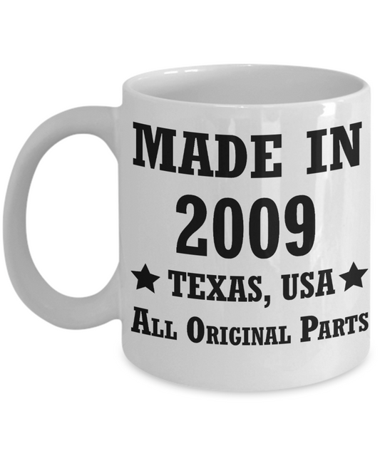 9th birthday gifts for men/women, Texas 2009 Birthday Gift Mugs - Made in 2009 All Original Parts Texas - Best 9th Birthday Gifts for family Ceramic Cup White, Funny Mugs Gift Ideas 11 Oz
