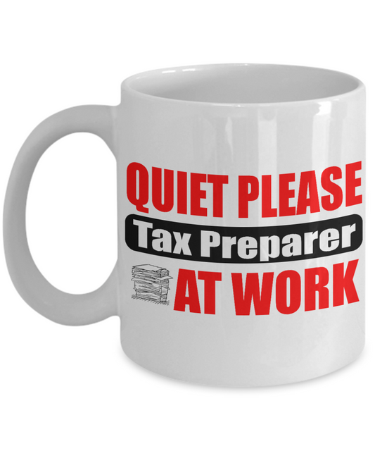 Funny Auditor Coffee Mug, Quiet Please Tax Preparer at Work -White Porcelain Coffee Mug 11 oz for Accountant, Auditor