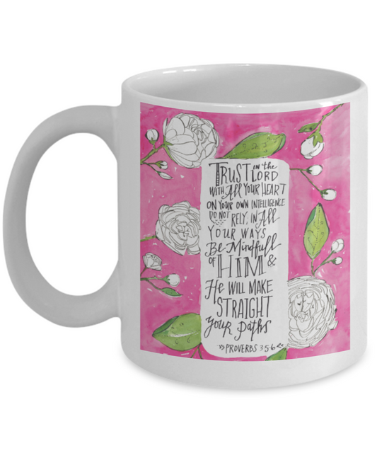 Religious coffee mugs , Trust lord with all heart  - White Coffee Mug Tea Cup 11 oz Gift
