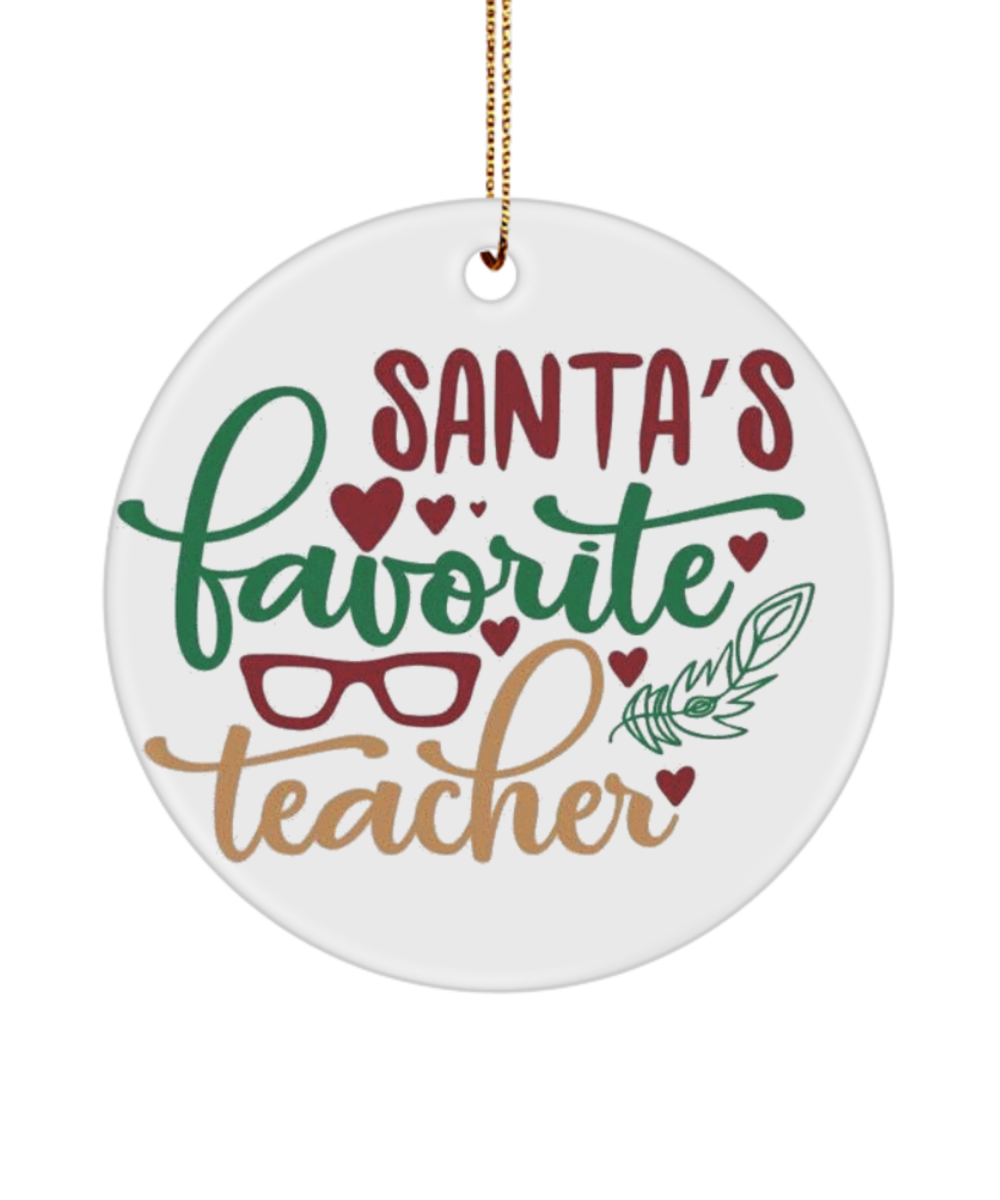 Santa's Favorite Teacher - Teacher Gift, Teacher 2020 Ornament, Teacher Ornament, Secret Santa Gift