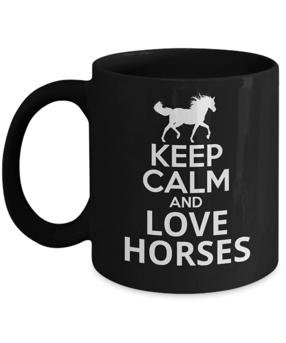 Horseback Rider Gift Coffee Mug, Keep Calm And Love Horses -Black Porcelain Coffee Mug 11 oz For Horse Rider, Horse Lover, Cowgirl, Cowboy
