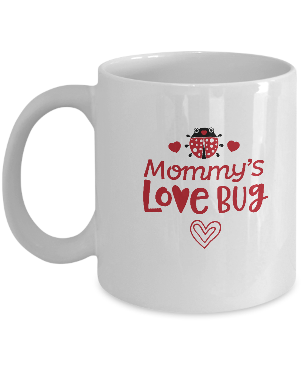Mommy's Love Bugs white mugs - Funny Christmas White coffee mugs 11 oz