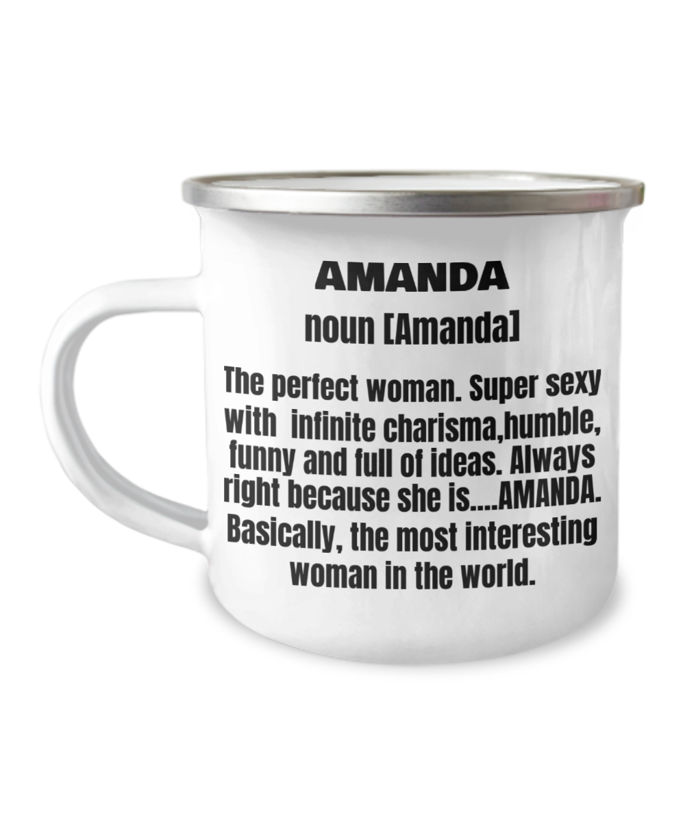Amanda First Name Adult Definition -Premium  12 Oz Stainless Steel Enamel Finish White Camper Coffee Mug