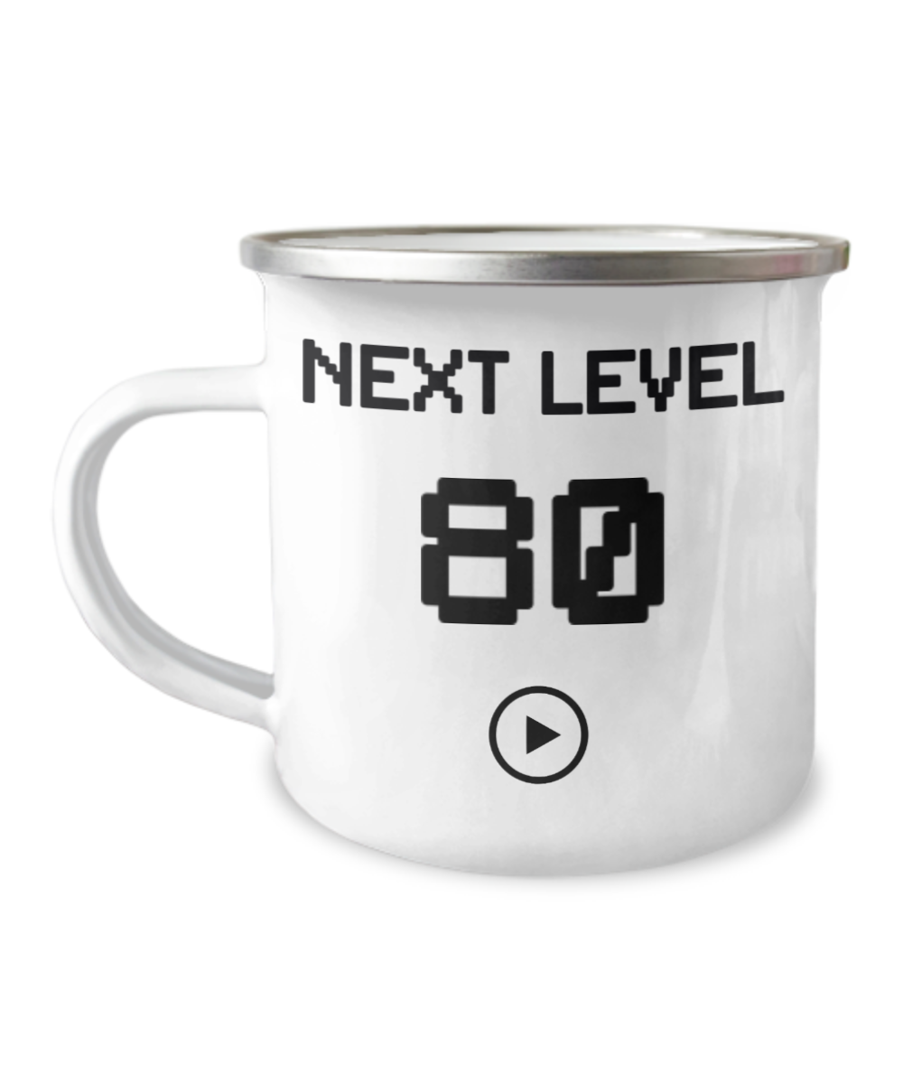80th Birthday Coffee Mug, Next Level 80, Gamer Coffee Mug, Birthday Mug- 12 Oz Stainless Steel Enamel Finish White Camper Coffee Mug