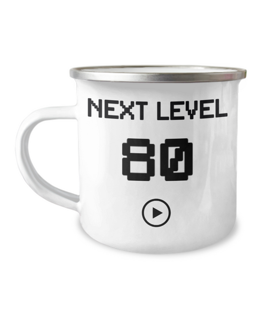 80th Birthday Coffee Mug, Next Level 80, Gamer Coffee Mug, Birthday Mug- 12 Oz Stainless Steel Enamel Finish White Camper Coffee Mug