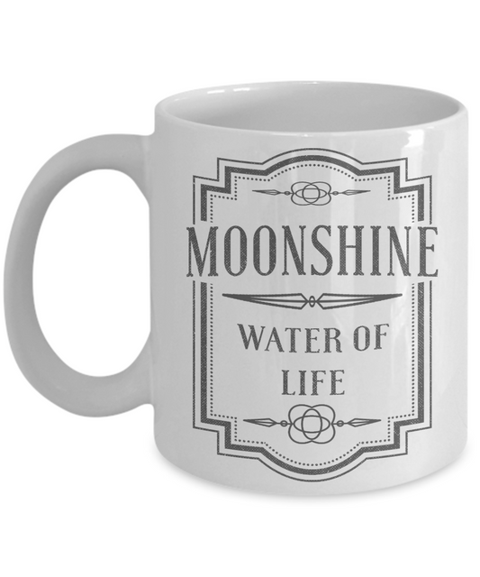 Might Be Coffee or Alcohol Coffee Mug, Moonshine Water Of Life-White Porcelain Coffee Mug 11 oz