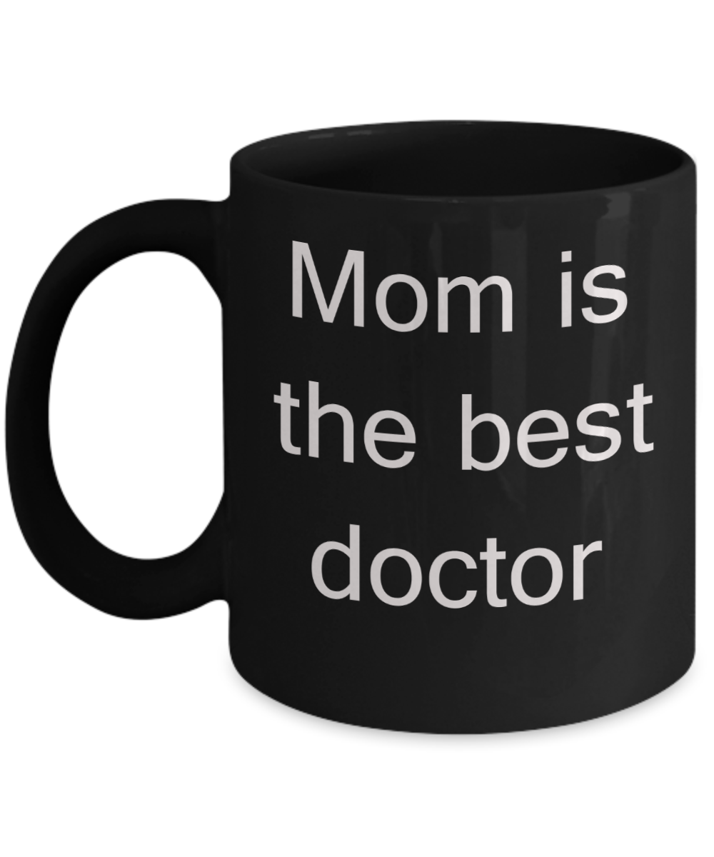 Aussie mom coffee mug - Mom is the Best Doctor - Black Porcelain Coffee Cup,Premium 11 oz Funny Mugs Black   coffee cup Gifts Ideas