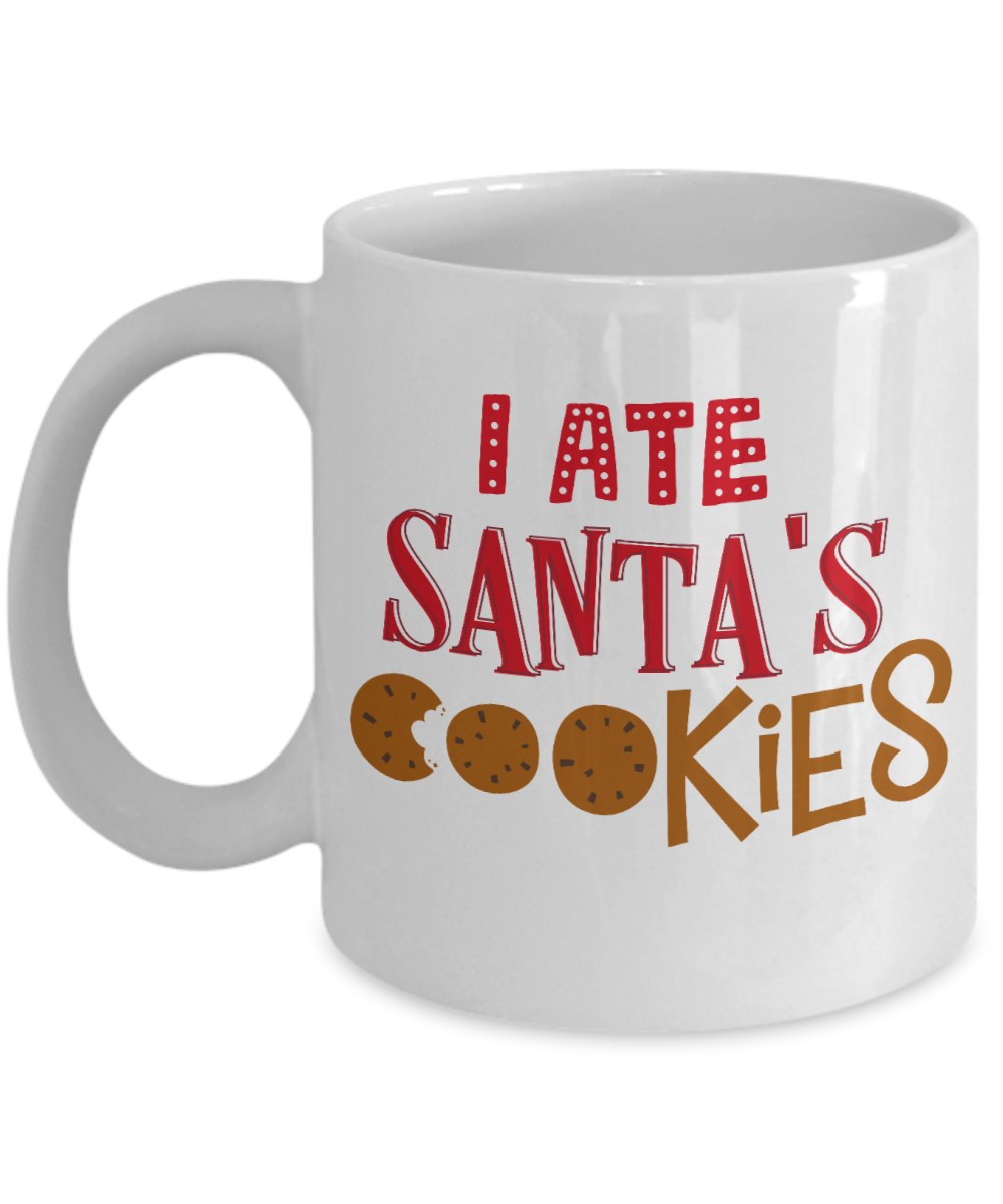 Rumbles the cloud and santa's greatest gift - I Ate Santa's Cookies - Funny Santa Gift Mugs, Christmas Gifts for family Ceramic Cup White, Funny Mugs Gift Ideas 11 Oz