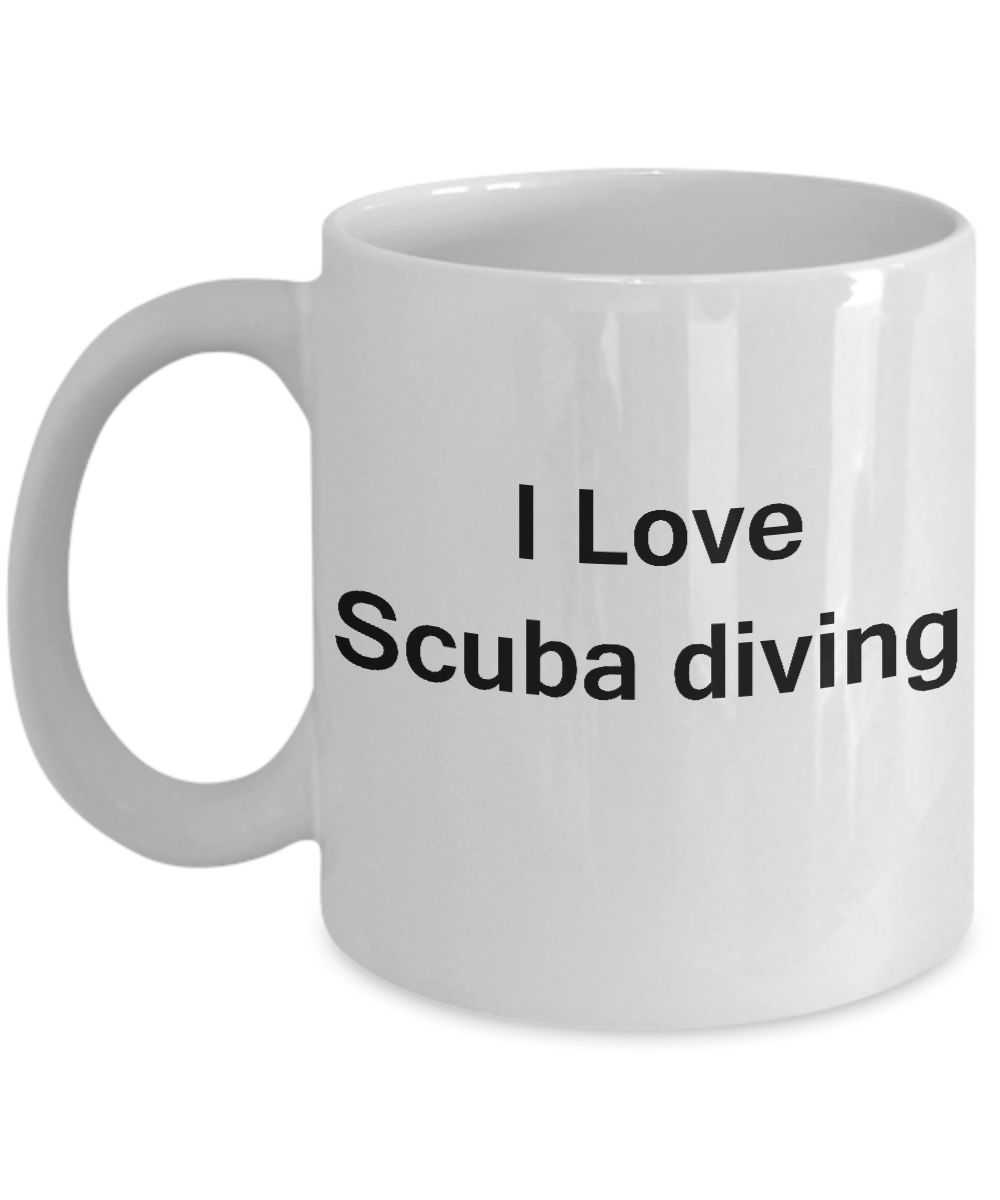 I Love Scuba Diving coffee mug - Porcelain White Funny Coffee  White coffee mugs 11 oz